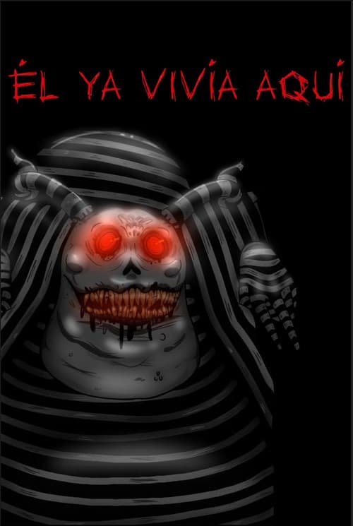 Él Ya Vivía Aquí