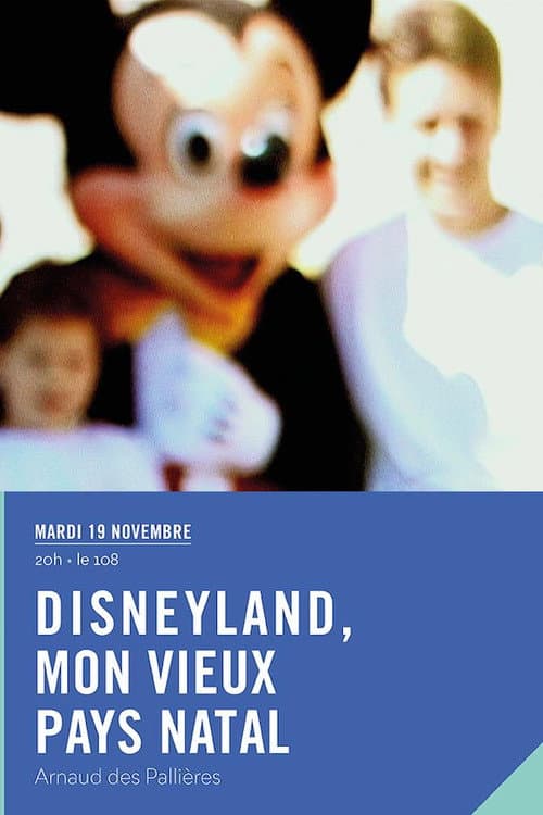 Disneyland, My Old Homeland